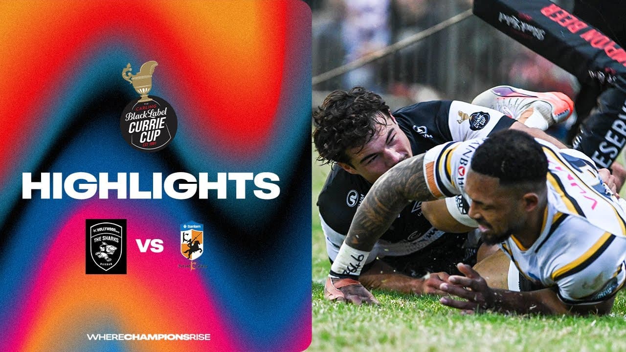 Hollywoodbets Sharks XV v Sanlam Boland Kavaliers | Carling Currie Cup | 30 August