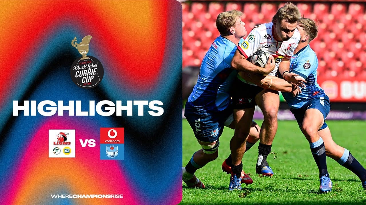 Fidelity ADT Lions v Vodacom Bulls | Carling Currie Cup | 30 August