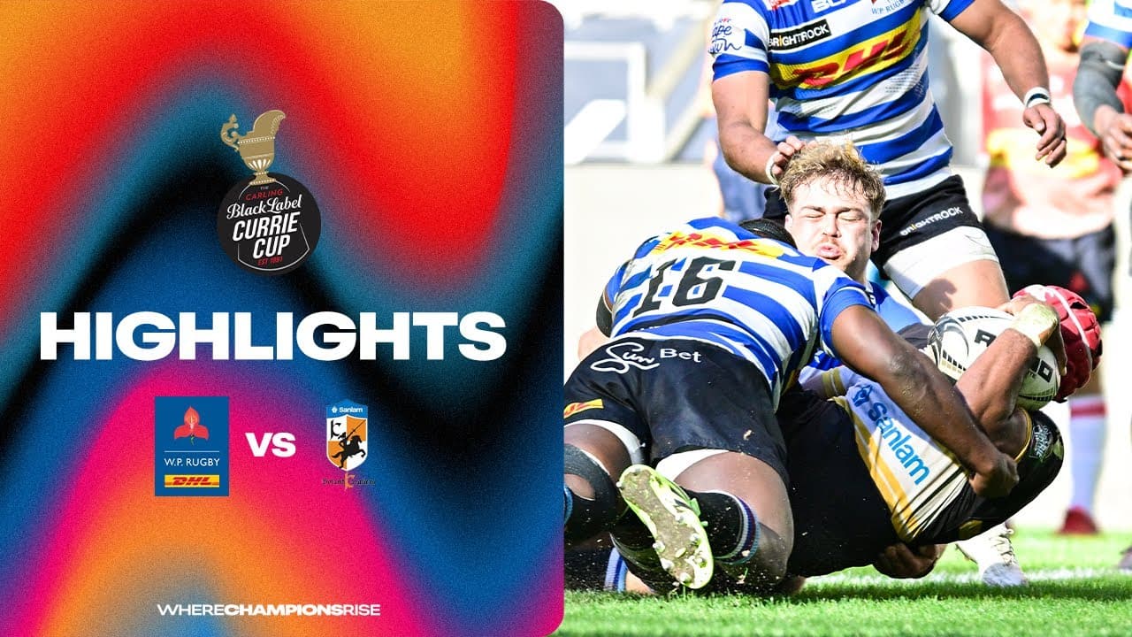 DHL Western Province v Sanlam Boland Kavaliers | Carling Currie Cup | 6 September