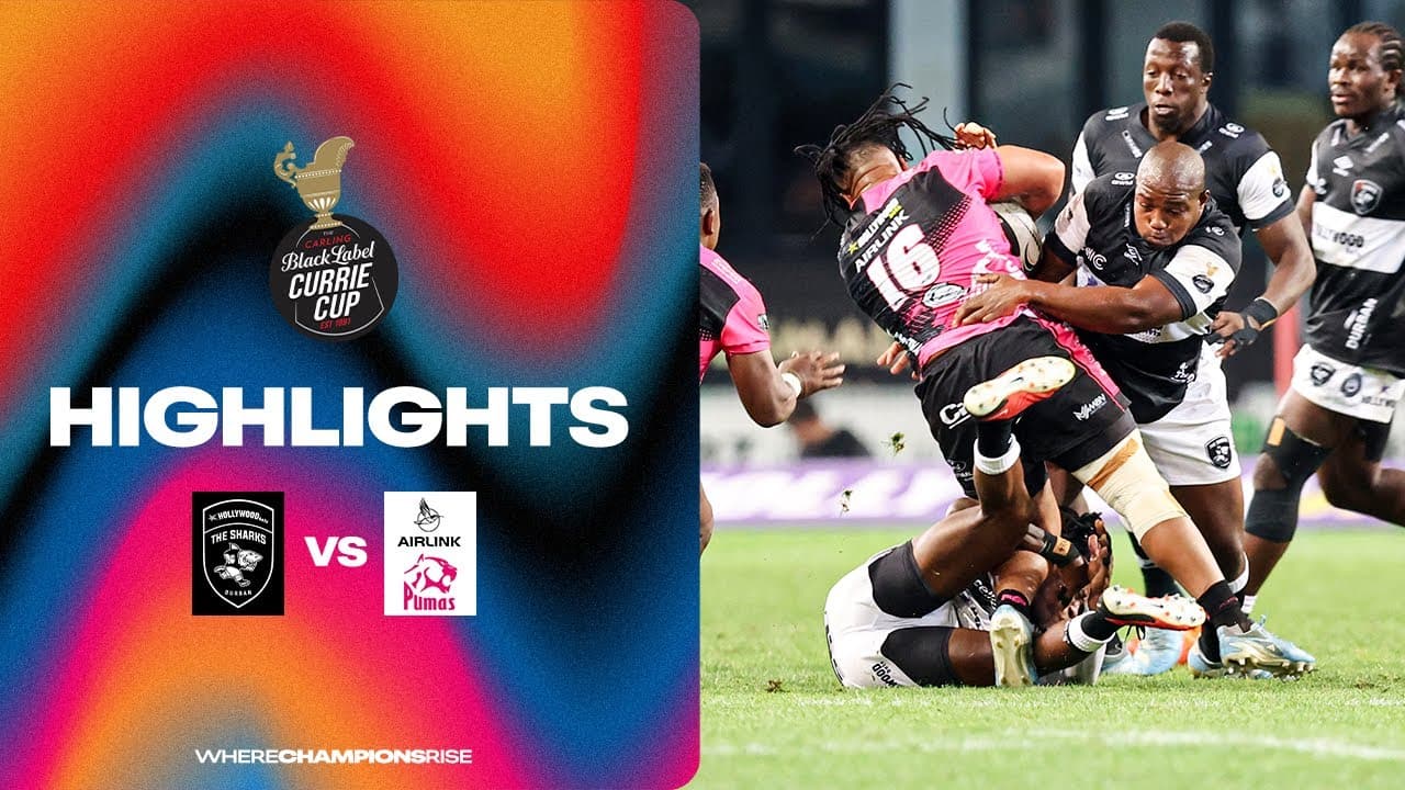 Hollywoodbets Sharks XV v Airlink Pumas | Carling Currie Cup | 5 September